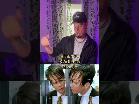 Blink 182 x Artemas Mashup